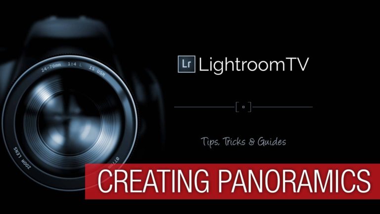 Lightroom CC 2015 Creating Panoramic Images